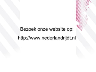 Bezoek onze website op: http://www.nederlandrijdt.nl 