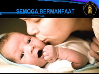 SEMOGA BERMANFAAT
 