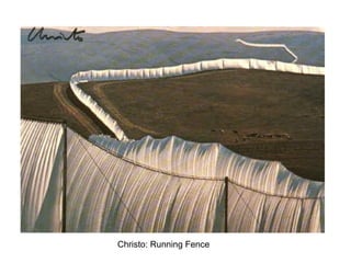 Christo: Running Fence
 