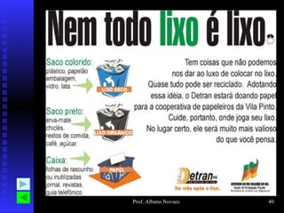 Prof. Albano Novaes   40
 