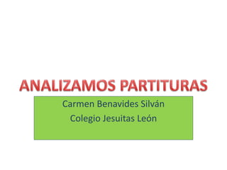 Carmen Benavides Silván
Colegio Jesuitas León
 