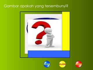 Gambar apakah yang tersembunyi? 