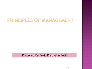 Prepared By Prof. Pratiksha Patil


                                    1
 