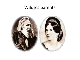 Wilde´s parents