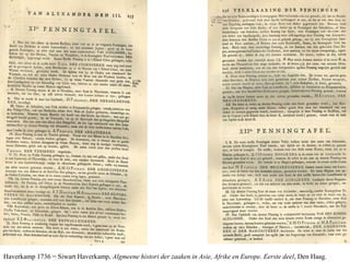 Haverkamp 1736 = Siwart Haverkamp, Algmeene histori der zaaken in Asie, Afrike en Europe. Eerste deel, Den Haag.
 