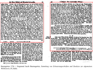 Baumgarten 1756 = Siegmund Jacob Baumagarten, Sammlung von Erleuterungsschriften und Zusätzen zur algemeinen
Welthistorie, IV, Halle.
 