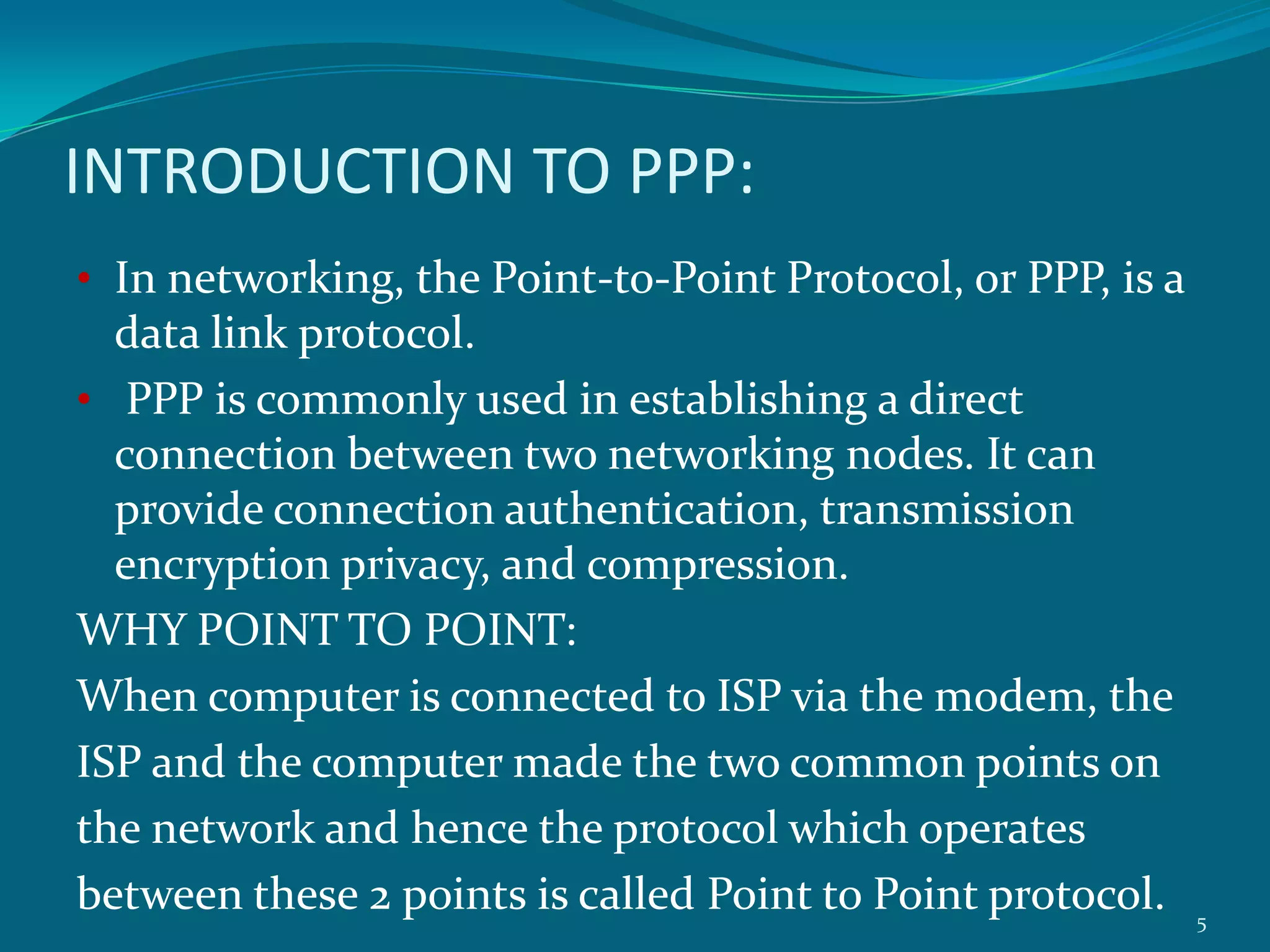 Features of PPP