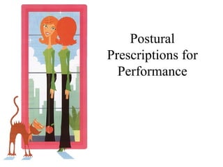 Postural Prescriptions for Performance 
