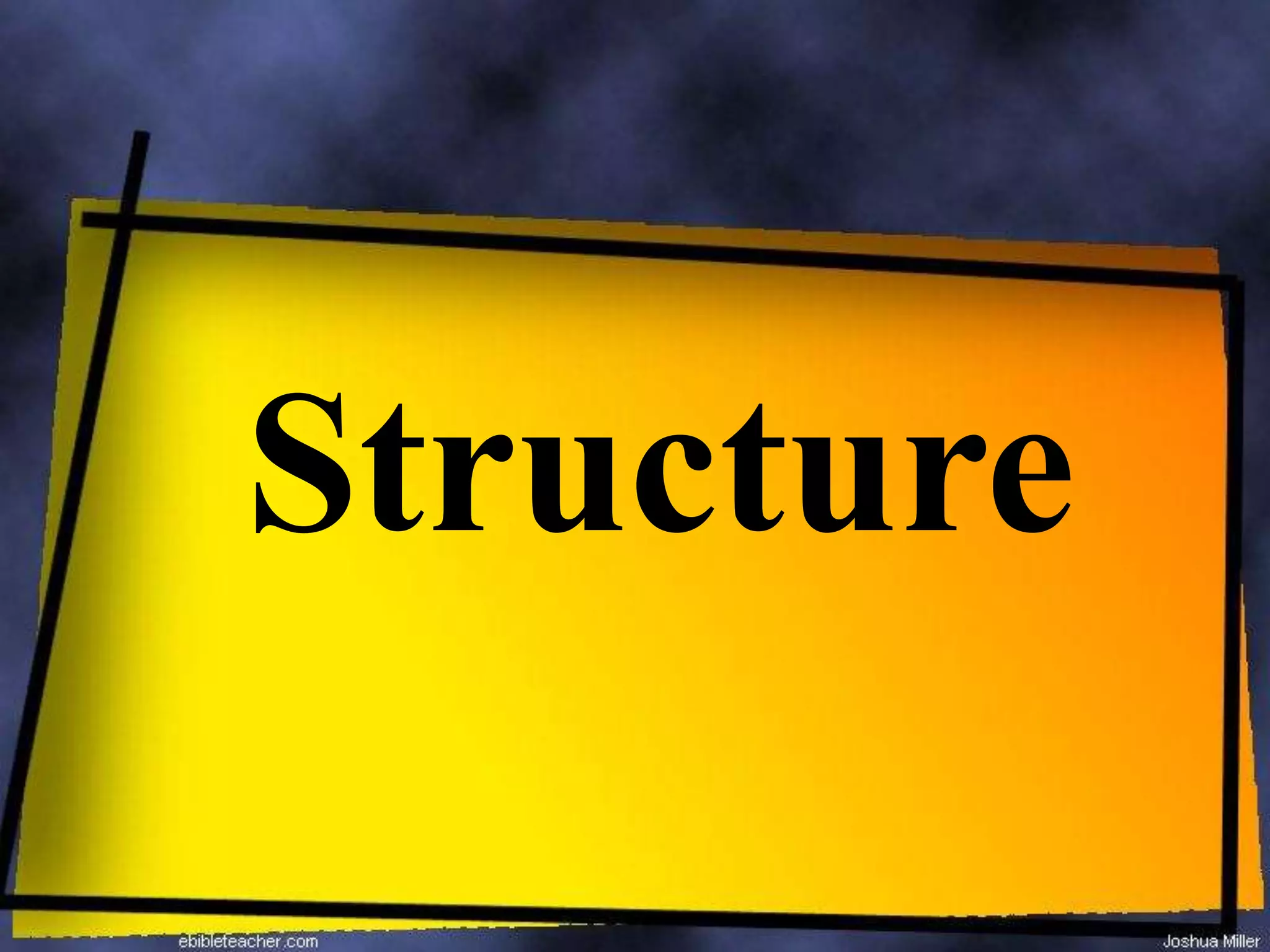 Structure

 