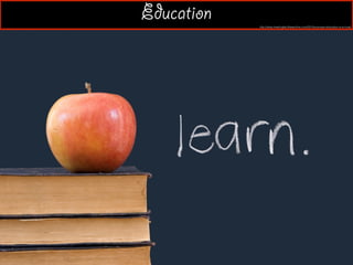 Education http://www.meetingfacilitiesonline.com/2014/a-proper-education-is-a-must/
 