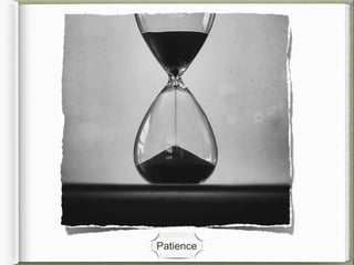Patience
 