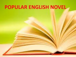 POPULAR ENGLISH NOVEL
 