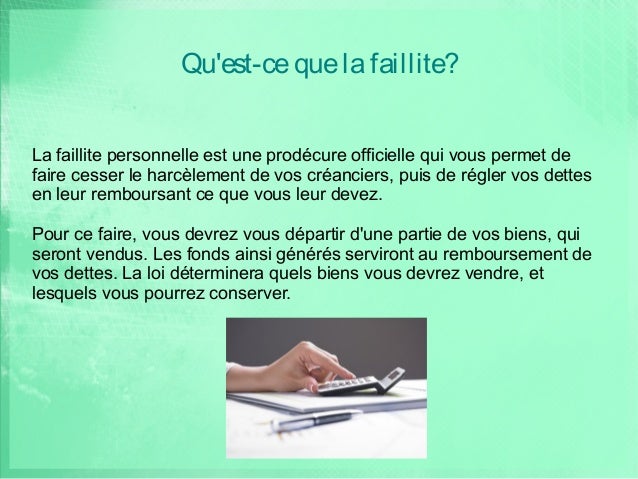 Mieux comprendre la faillite personnelle