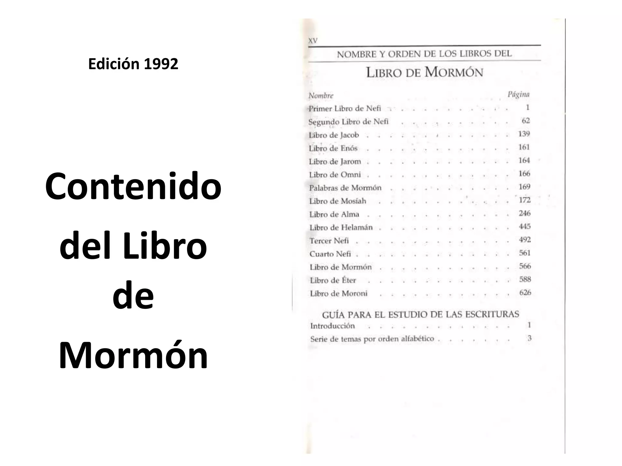 Edición 1992
Contenido
del Libro
de
Mormón
 
