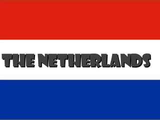 The Netherlands 