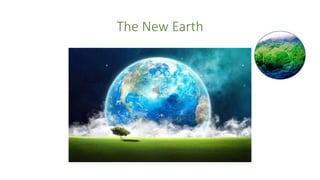 The New Earth
 