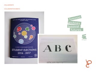 COLLABORATE
COLLABORATIVE BRIEFS
 