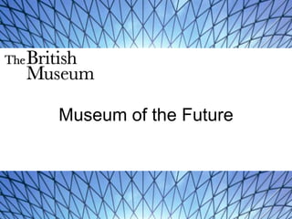Museum of the Future
 