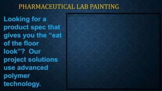 INDUSTRIAL PAINTING APPLICATIONS