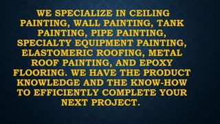 INDUSTRIAL PAINTING APPLICATIONS
