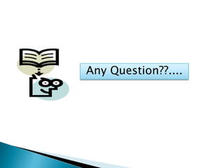 Any Question??....
 