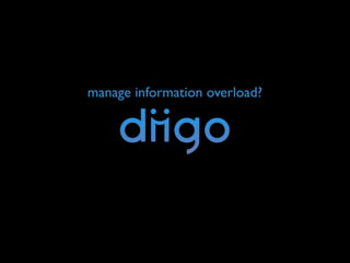manage information overload?
 