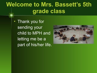 Welcome to Mrs. Bassett’s 5th grade class ,[object Object]