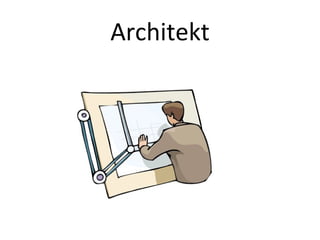 Architekt
 