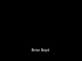 Brian Boyd
 