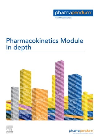 Pharmacokinetics Module
In depth
 