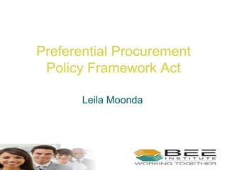 Preferential Procurement Policy Framework Act Leila Moonda 