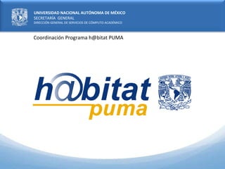 Coordinación Programa h@bitat PUMA 