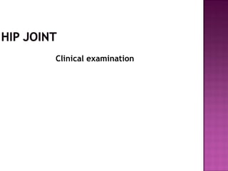 Clinical examination
 