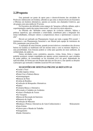 Projeto Crescer e Aparecer  PJA - Gyn