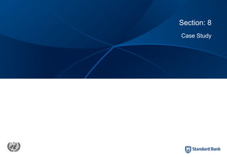 Private and confidential
Section: 8
Case Study
 