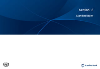 Private and confidential
Section: 2
Standard Bank
 