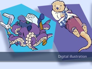 Digital illustration
 