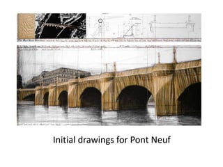 Initial drawings for Pont Neuf