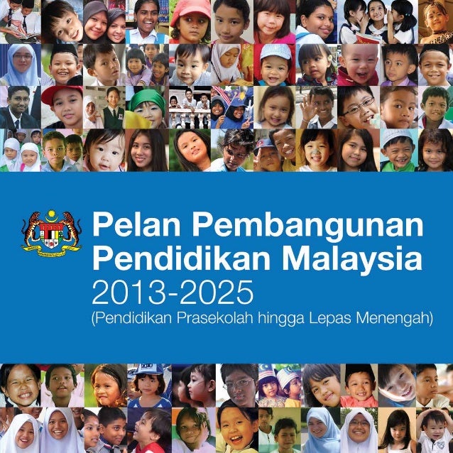 Pelan Pembangunan Pendidikan Malaysia (2013-2025)