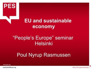   EU and sustainable economy “People’s Europe” seminar  Helsinki Poul Nyrup Rasmussen 