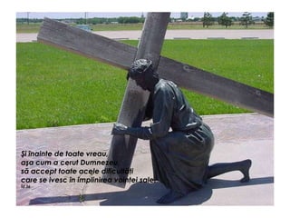 ...sufera totul


Şi înainte de toate vreau,
aşa cum a cerut Dumnezeu,
să accept toate acele dificultăţi
care se ivesc în împlinirea voinţei sale.
Îd 36
 