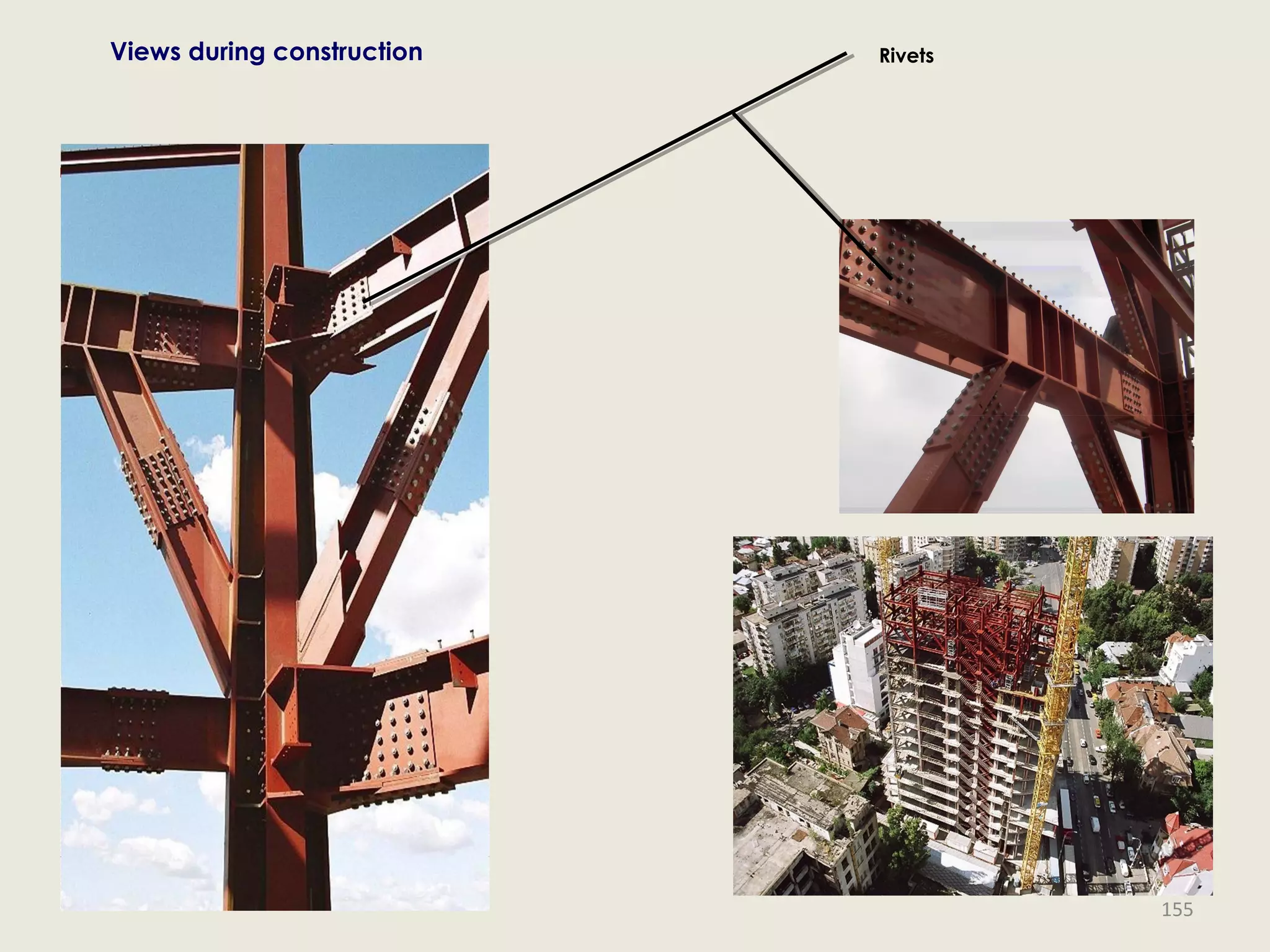 RivetsViews during construction
155
 