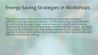 Title Energy Saving Strategies for Industrial Workshops: A ...