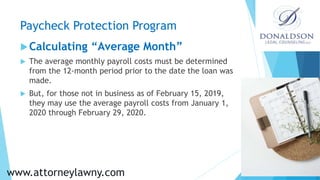 Paycheck Protection Program
Calculating “Average Month”
 The average monthly payroll costs must be determined
from the 1...