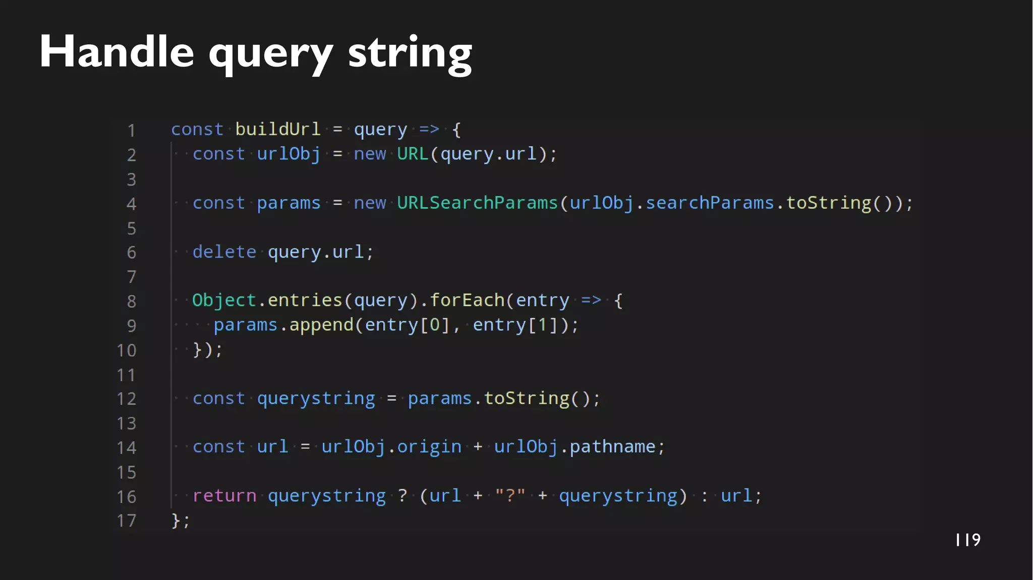 119
Handle query string
 