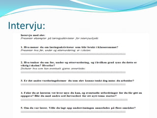 Intervju:
 