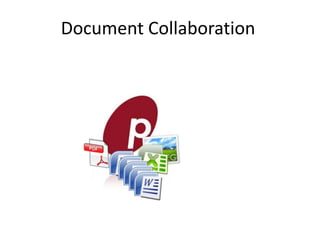 Document Collaboration
 
