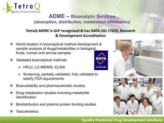 TetraQ - Integrated Preclinical Drug Development Solutions Presentation