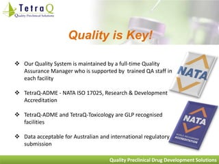 TetraQ - Integrated Preclinical Drug Development Solutions Presentation
