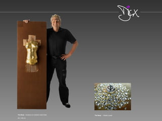 The Body - Sculpture on oxidized metal sheet
60 x 180 cm
The Body - Details crystal
 